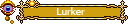 Lurker