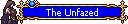 The Unfazed